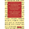 An Elementary Grammar with Full Syllabary and Progresssive Reading Book, of the Assyrian Language, in the Cuneiform Type - Paperback