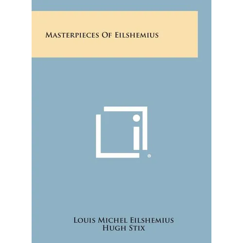 Masterpieces of Eilshemius - Hardcover