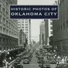 Historic Photos of Oklahoma City - Hardcover