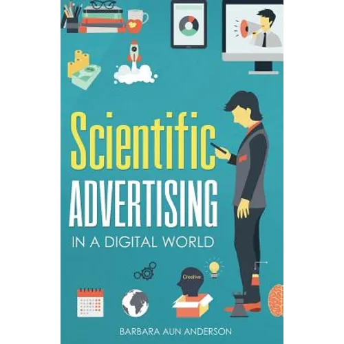 Scientific Advertising: In a Digital World - Paperback