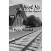 Meet Me at the Depot - Paperback