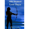 Lost Days: Final Novel of the Lost Millenium Trilogy - Paperback