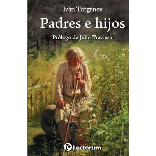 Padres e hijos: Prologo de Julio Travieso - Paperback