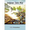 Sergeant Tom's War - Hardcover