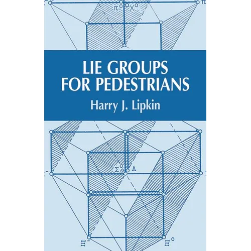 Lie Groups for Pedestrians - Paperback