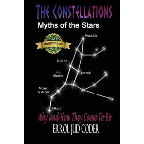 The Constellations: Myths of the Stars - Paperback