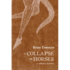 A Collapse of Horses - Paperback