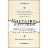 Voltaire's Bastards: The Dictatorship of Reason in the West - Paperback