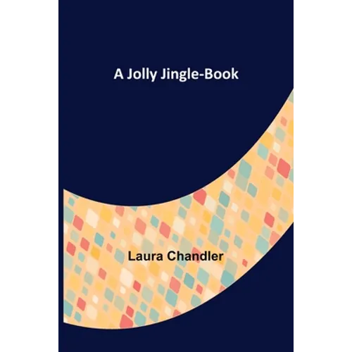 A Jolly Jingle-Book - Paperback