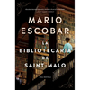 Librarian of Saint-Malo, The \ La bibliotecaria de Saint-Malo (Spanish edition) - Paperback
