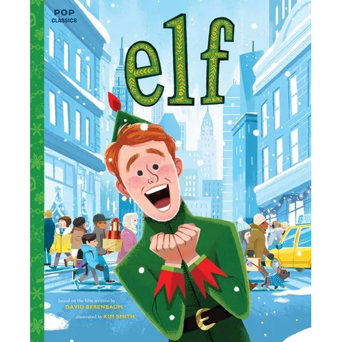 Elf: The Classic Illustrated Storybook - Hardcover