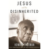 Jesus and the Disinherited - Hardcover