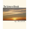 The Science of Breath - Paperback