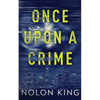 Once Upon A Crime - Paperback