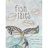 Fish Tales - Hardcover