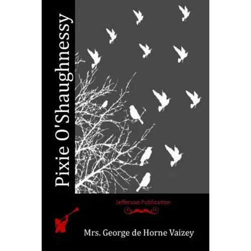 Pixie O'Shaughnessy - Paperback