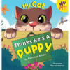 My Cat Thinks He's a Puppy - Hardcover