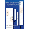 May We Borrow Your Country - Paperback