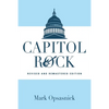 Capitol Rock: Revised and Remastered Edition - Paperback