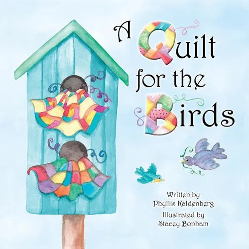 A Quilt for the Birds - Paperback