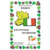 Ireland: Quotes, Jokes and Cartoons With Irish Proverbs and Blessings in Black and White - Paperback