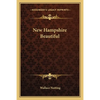 New Hampshire Beautiful - Paperback