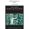 Decadent and Occult Works by Arthur Machen - Hardcover
