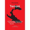 Terroni: All That Has Been Done to Ensure That the Italians of the South Became "Southerners" - Paperback