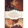 Charleston's Daughter - Paperback