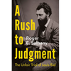 A Rush to Judgment: The Unfair Trial of Louis Riel - Paperback