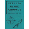 Deep Sea Fishing Grounds - Fire Island to Barnegat - Wrecks, Fishing Banks and Reefs - Paperback