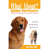 What about Golden Retrievers?: The Joy and Realities of Living with a Golden - Paperback