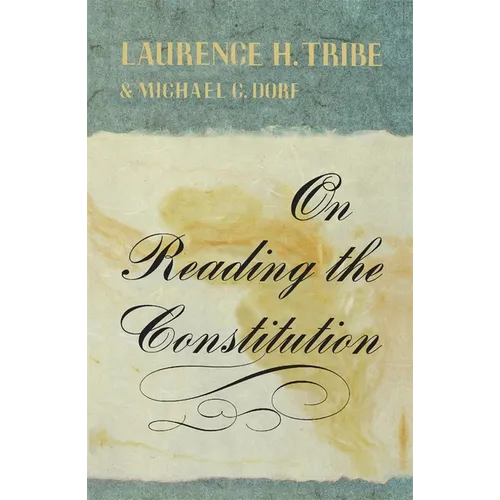 On Reading the Constitution - Paperback
