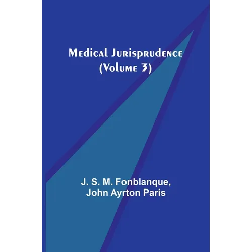 Medical Jurisprudence (Volume 3) - Paperback