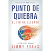 Punto De Quiebra: El Fin Ha Llegado - Paperback