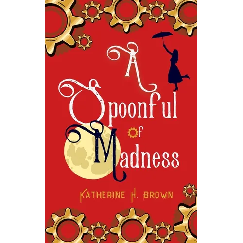 A Spoonful of Madness - Paperback