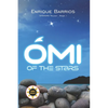 Omi of the Stars - Paperback