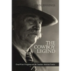 The Cowboy Legend: Owen Wister's Virginian and the Canadian-American Ranching Frontier - Paperback