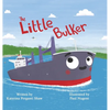 The Little Bulker - Hardcover