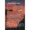 Lessons that Life Provides - Paperback