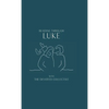 Reading Through Luke - Hardcover