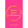 Poesía, frases y reflexiones - Paperback