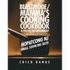 Beastmode/Mamma's Cooking Cookbook: Hopatcong NJ Small Town Big Taste - Paperback