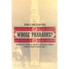Whose Pharaohs?: Archaeology, Museums, and Egyptian National Identity from Napoleon to World War I - Paperback