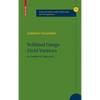 Selfdual Gauge Field Vortices: An Analytical Approach - Hardcover