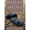 Holes in My Shoes: One Family Survives the Great Depression - Hardcover