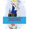 The Law-Breaking Adventures Of Teacher Tabitha: 978-0-9947339-6-2 - Paperback