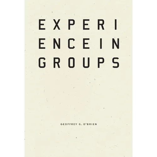 Experience in Groups - Hardcover