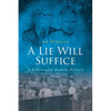 A Lie Will Suffice: A DiGiovanni Family History - Paperback
