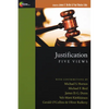 Justification: Five Views - Paperback